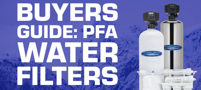 water filters with text that says buyers guide: PFA Water Filters